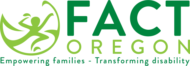 FACT Oregon Empowering families - Transforming disabilities