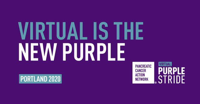 Virtual Is the New Purple Portland 2020 Pancreatic Cancer Action Network Virtual Purple Stride