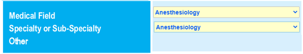 A web interface showing Anesthesiology selected in the dropdowns for both Medical Field and Specialty or Sub-Specialty
